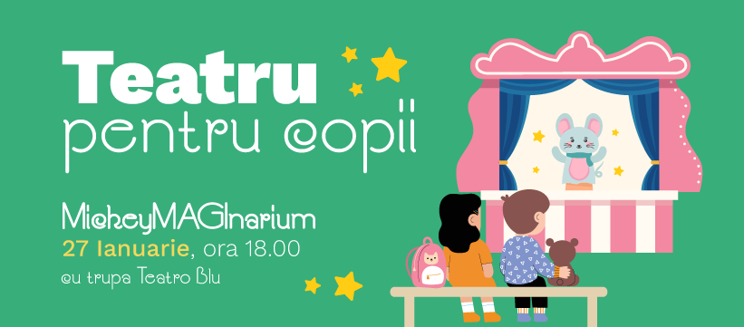 Teatru pentru Copii – MickeyMAGInarium