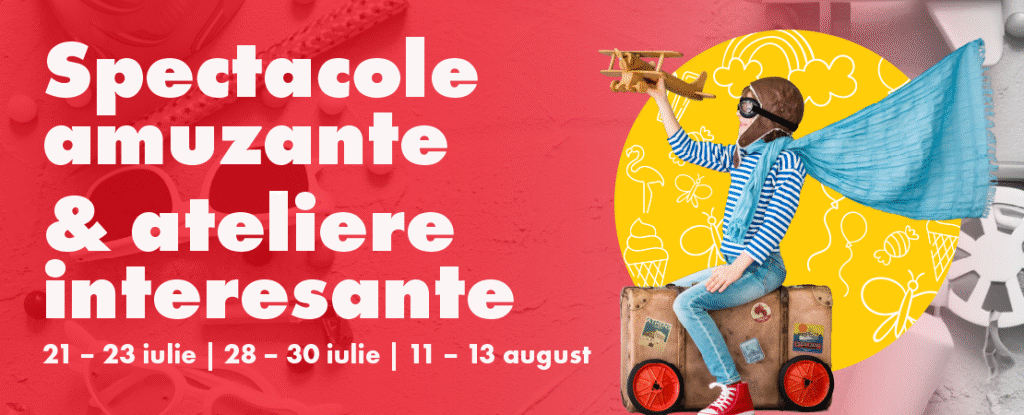 Spectacole Amuzante și Ateliere Interesante