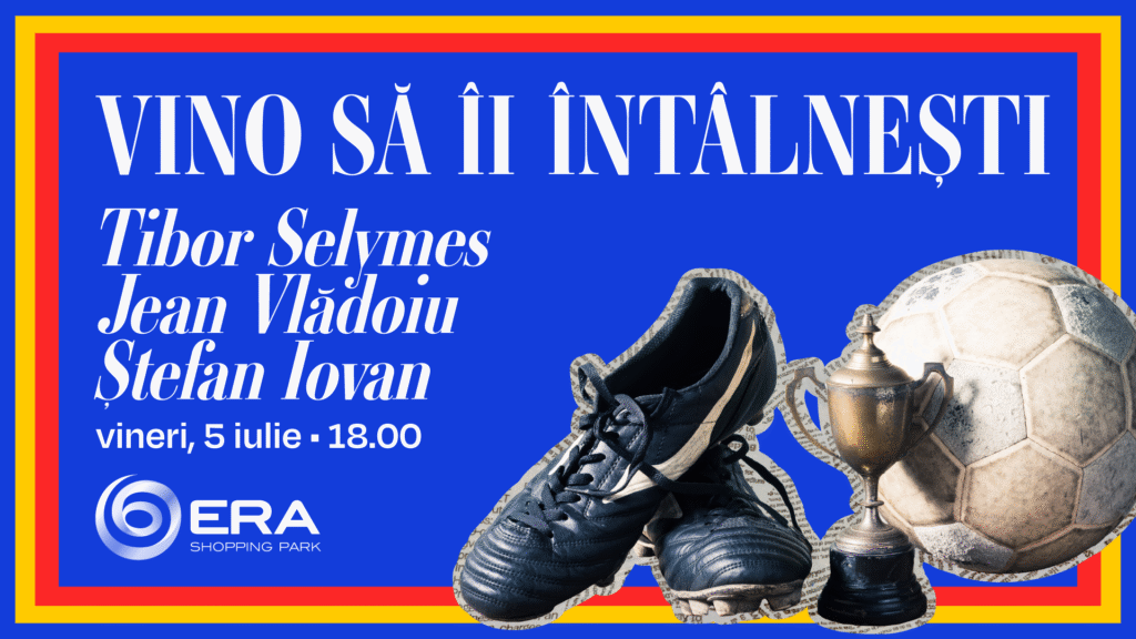 Întâlnire cu legendele fotbalului românesc – 5 iulie