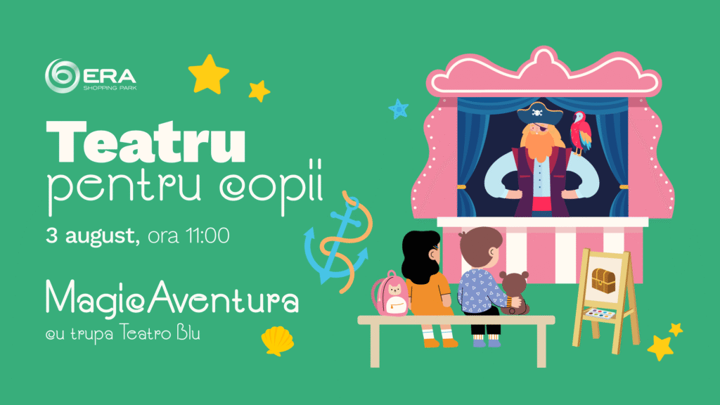 Teatru pentru copii Magic Aventura – 3 august