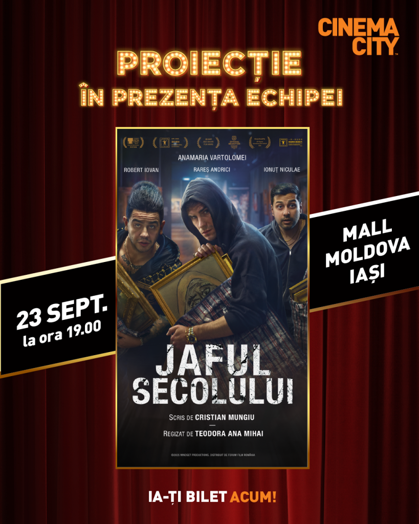 Meet & Greet cu echipa filmului „Jaful Secolului”!