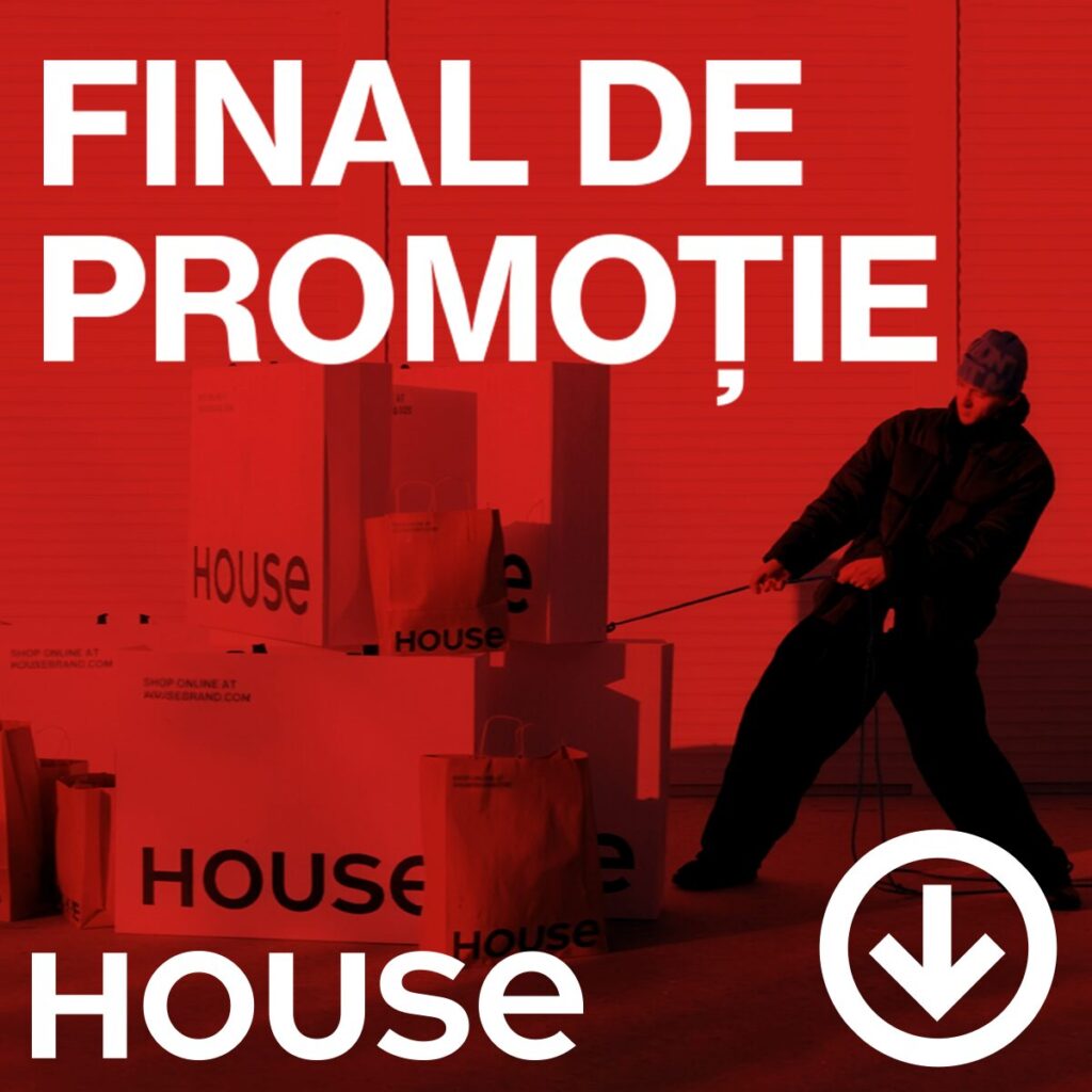 Reduceri la House!