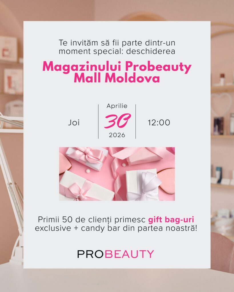ProBeauty de deschide în Mall Moldova!
