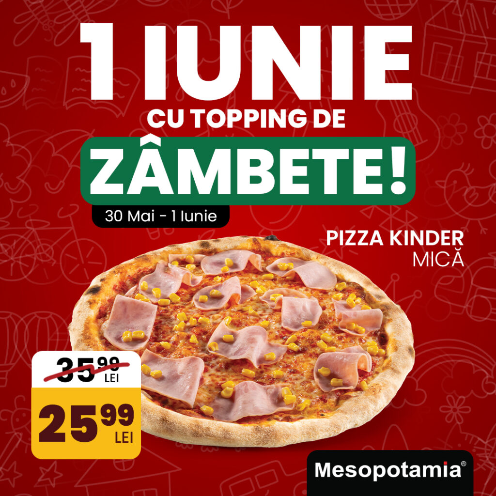 Sărbătorește 1 Iunie cu Mesopotamia!