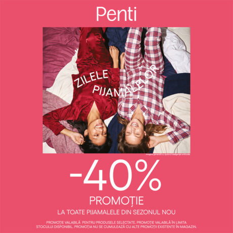 Zilele Pijamalelor, la Penti!